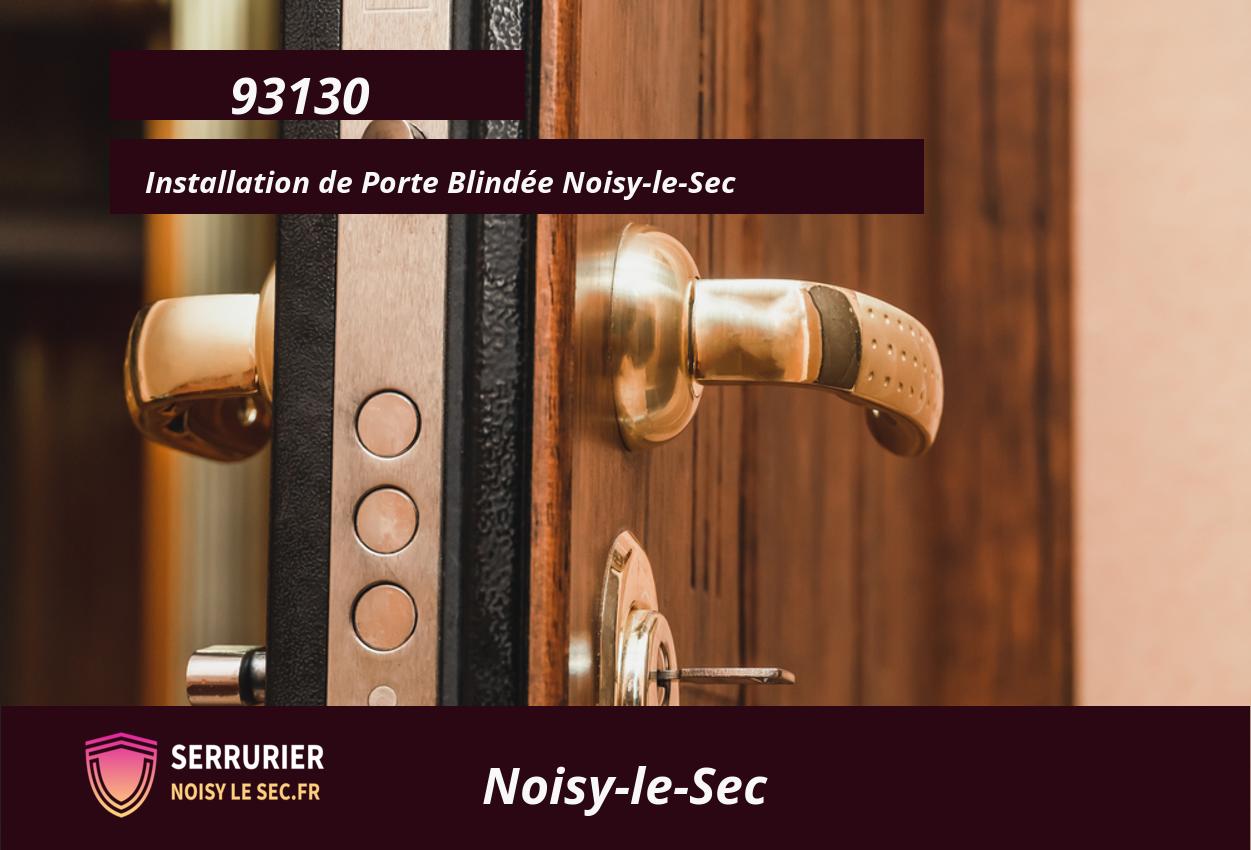 Blindage de Porte à Noisy-le-Sec (93130)